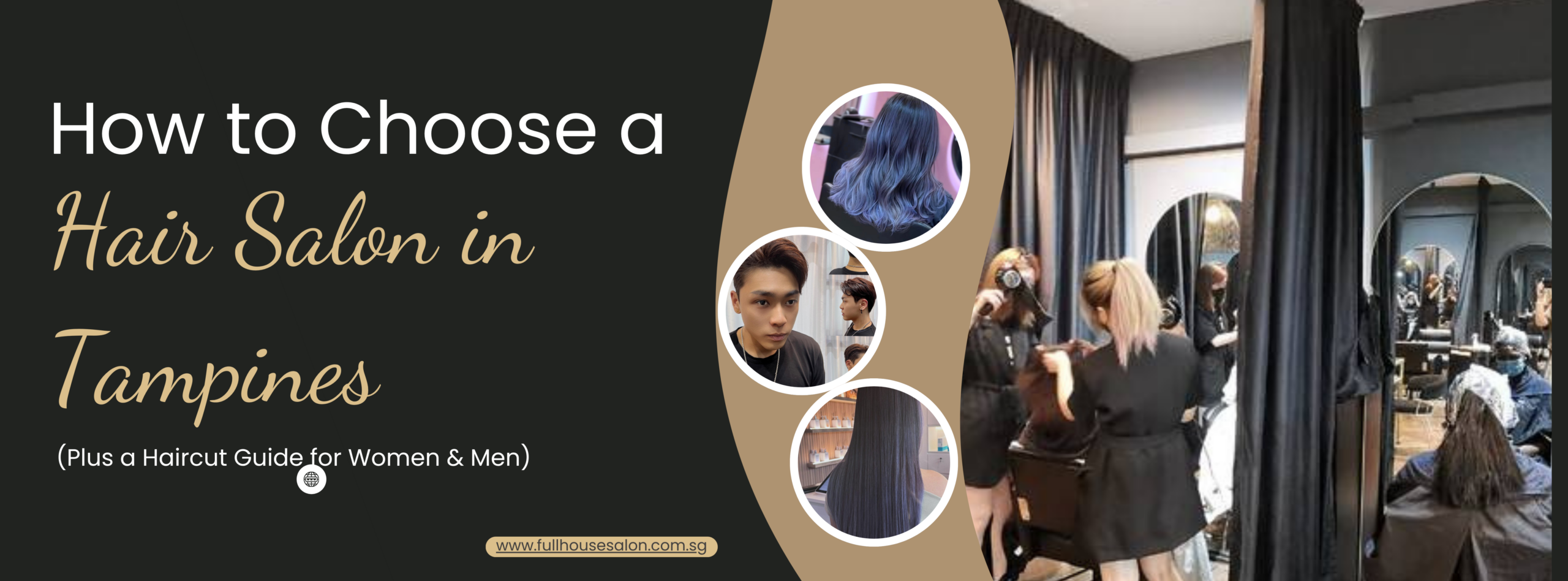 How to Choose a Hair Salon in Tampines (Plus a Haircut Guide for Women & Men) _ (3)